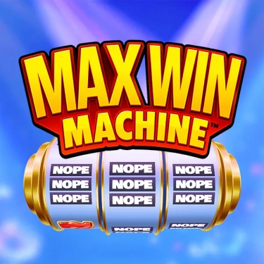 Max Win Machine