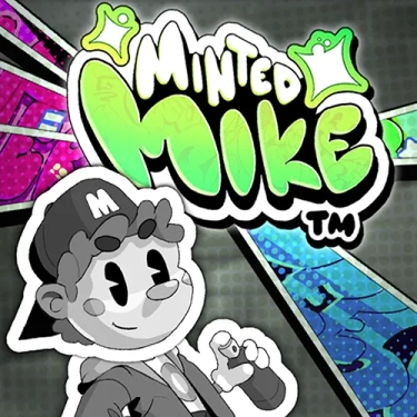 Minted Mike Minted Mike